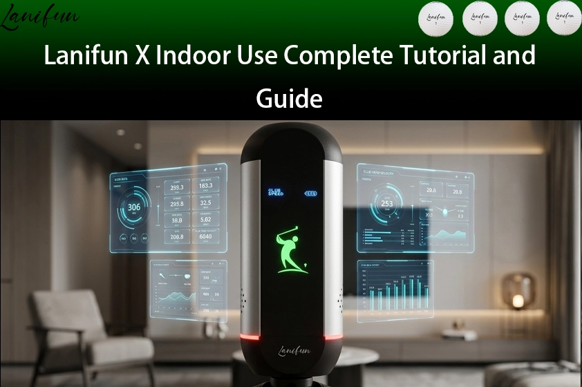 Lanifun X Indoor Use Complete Tutorial and Guide