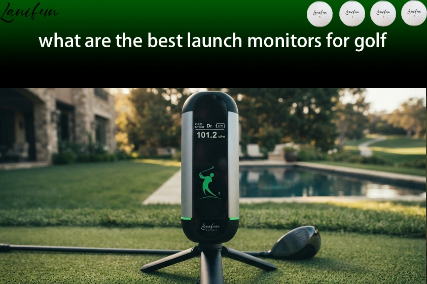 what are the best launch monitors for golf​