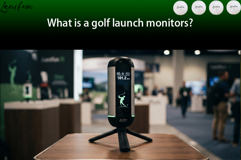 what is a golf launch monitors